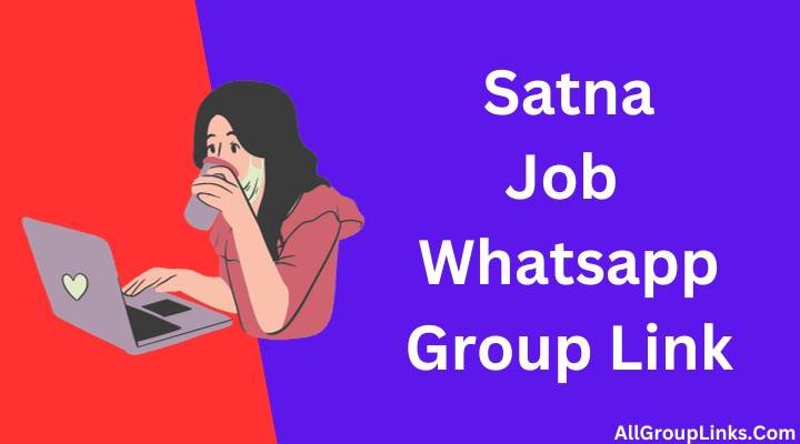 Satna Job Whatsapp Group Link