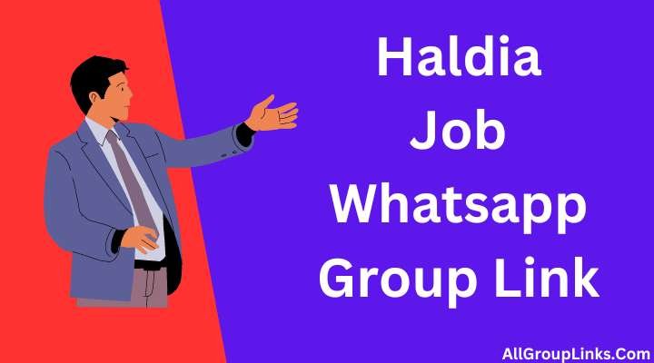 Haldia Job Whatsapp Group Link