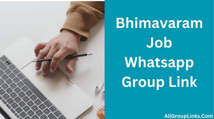 Bhimavaram Job Whatsapp Group Link