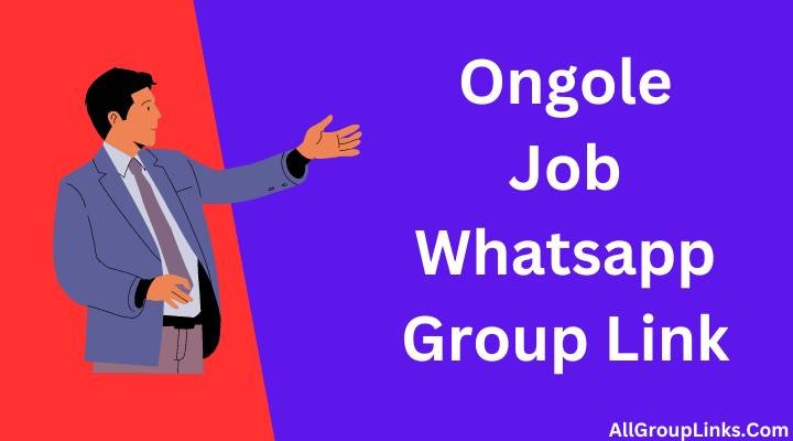 Ongole Job Whatsapp Group Link