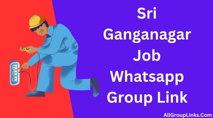 Sri Ganganagar Job Whatsapp Group Link