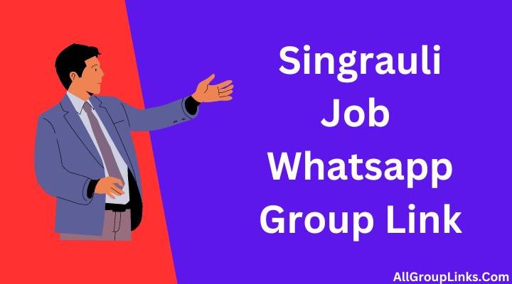 Singrauli Job Whatsapp Group Link