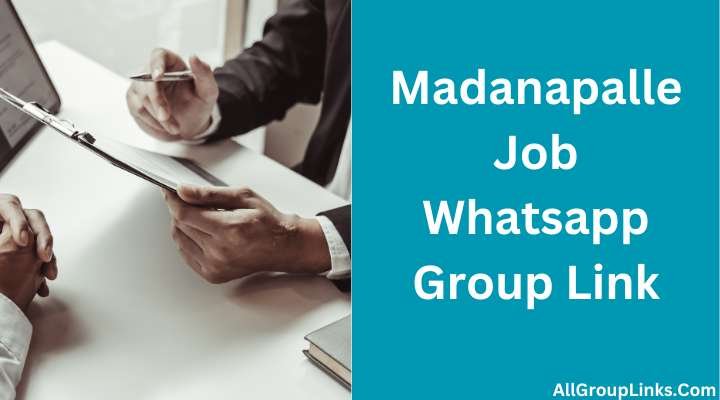 Madanapalle Job Whatsapp Group Link