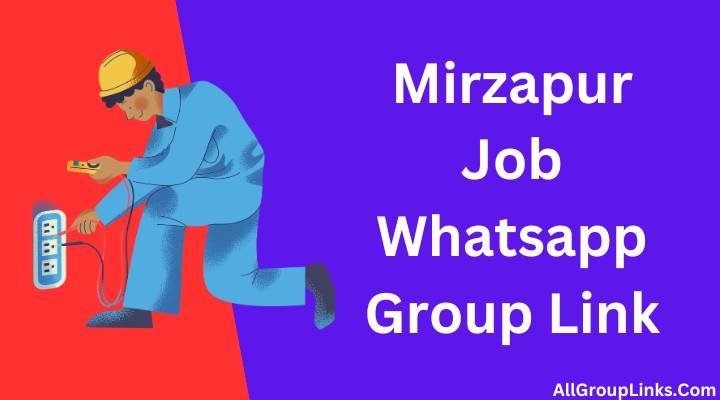 Mirzapur Job Whatsapp Group Link