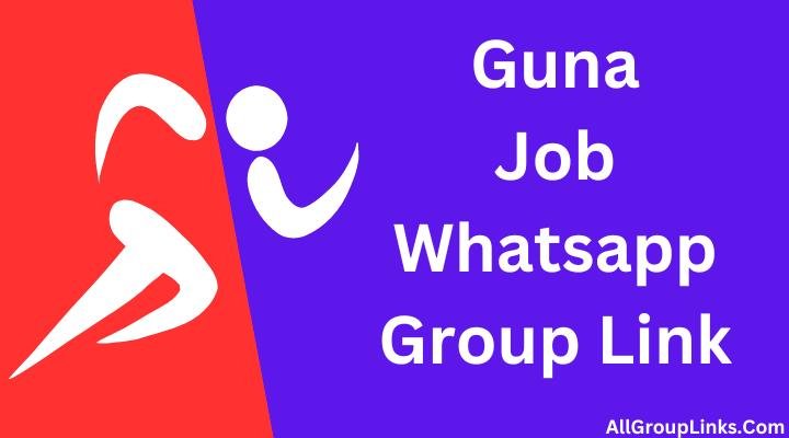 Guna Job Whatsapp Group Link