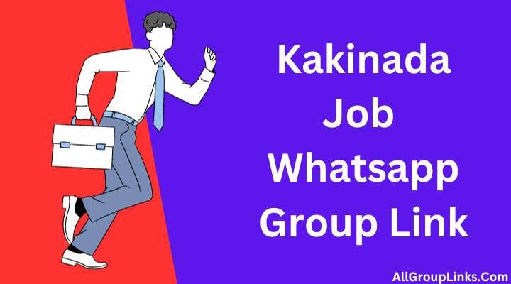 Kakinada Job Whatsapp Group Link