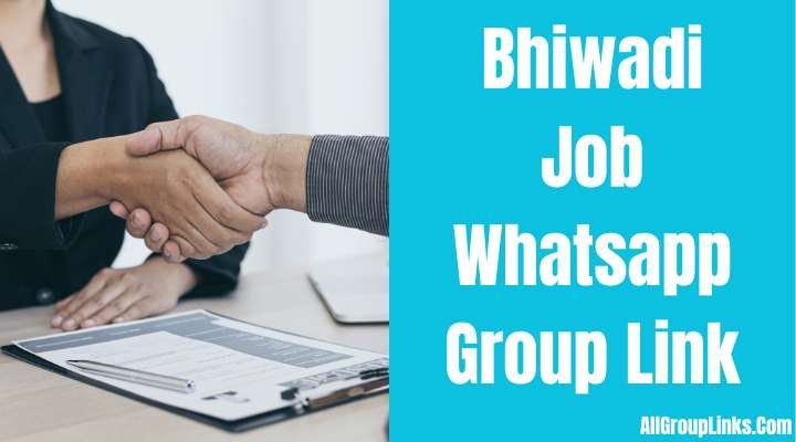 Bhiwadi Job Whatsapp Group Link