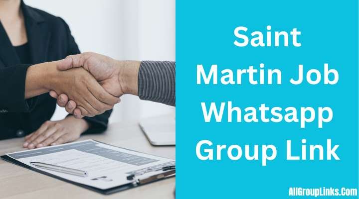 Saint Martin Job Whatsapp Group Link