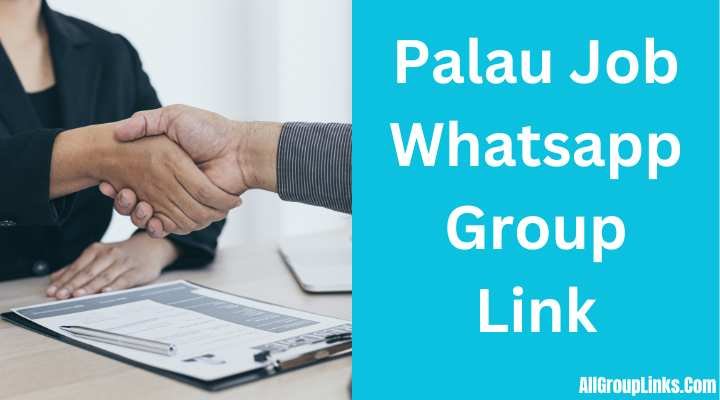 Palau Job Whatsapp Group Link