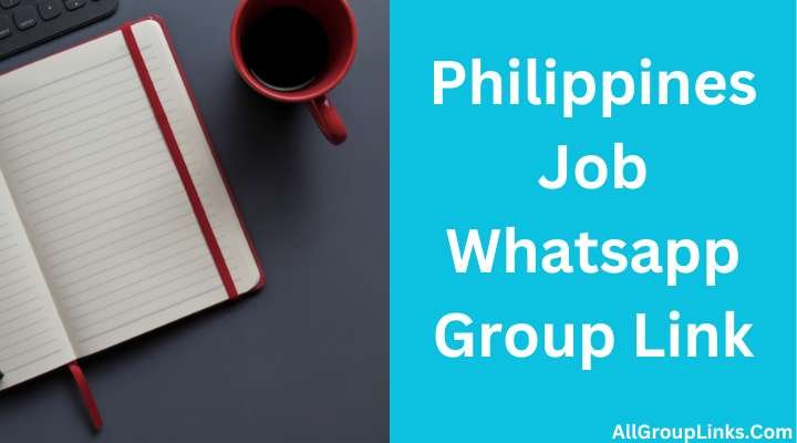 Philippines Job Whatsapp Group Link