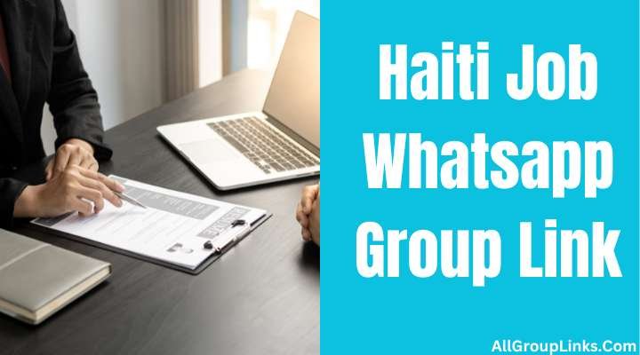 Haiti Job Whatsapp Group Link