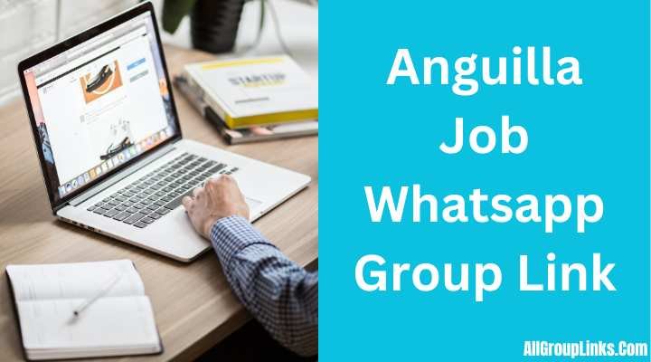 Anguilla Job Whatsapp Group Link