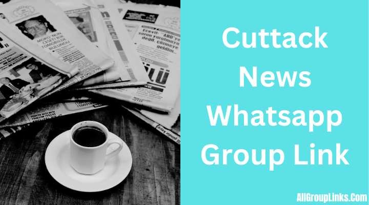 Cuttack News Whatsapp Group Link