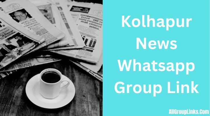 Kolhapur News Whatsapp Group Link