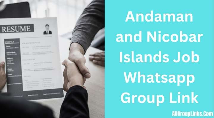 Andaman and Nicobar Islands Job Whatsapp Group Link