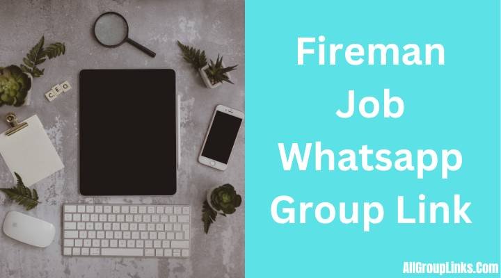 Fireman Job Whatsapp Group Link