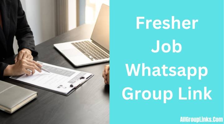 Fresher Job Whatsapp Group Link