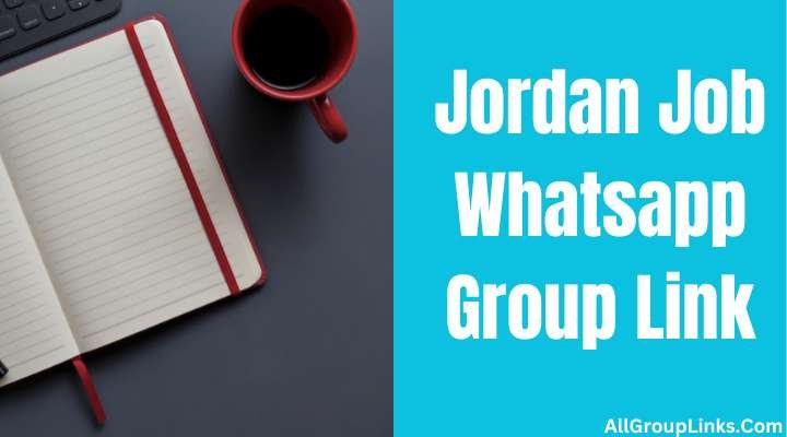 Jordan Job Whatsapp Group Link