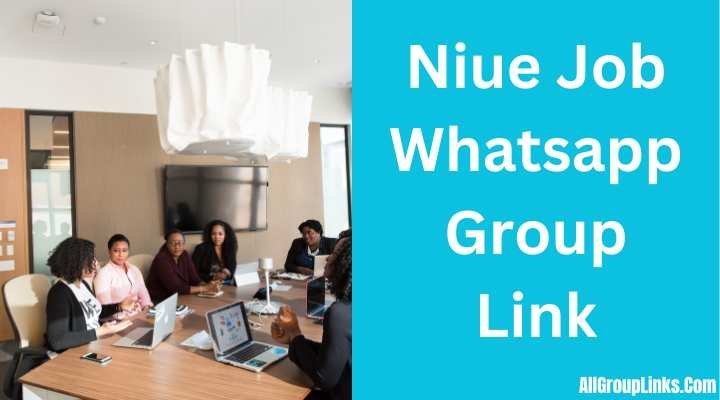 Niue Job Whatsapp Group Link