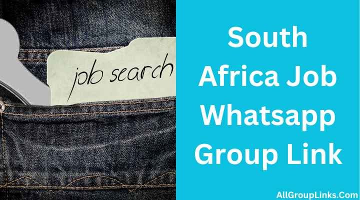 South Africa Job Whatsapp Group Link