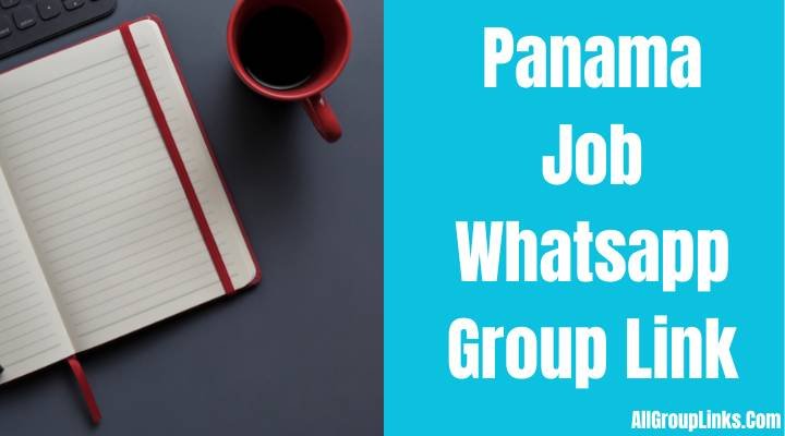 Panama Job Whatsapp Group Link