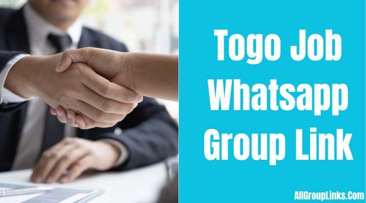 Togo Job Whatsapp Group Link