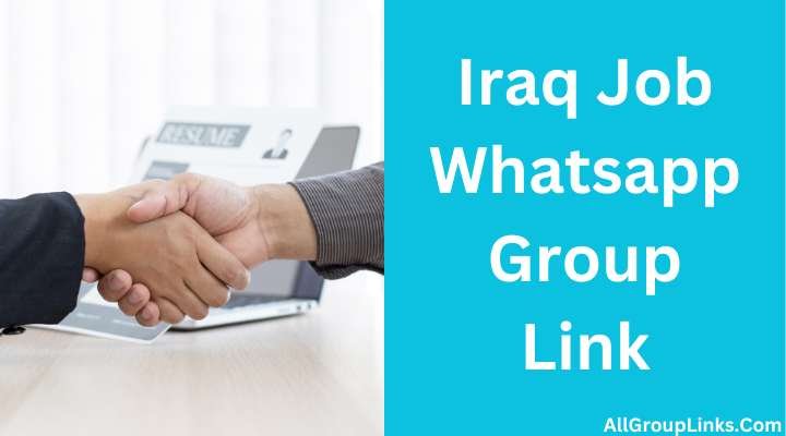 Iraq Job Whatsapp Group Link