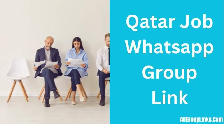 Qatar Job Whatsapp Group Link