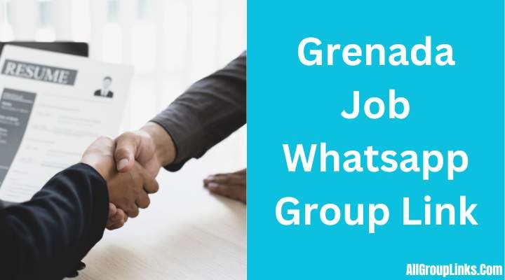 Grenada Job Whatsapp Group Link 