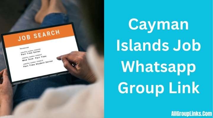 Cayman Islands Job Whatsapp Group Link