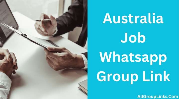 Australia Job Whatsapp Group Link