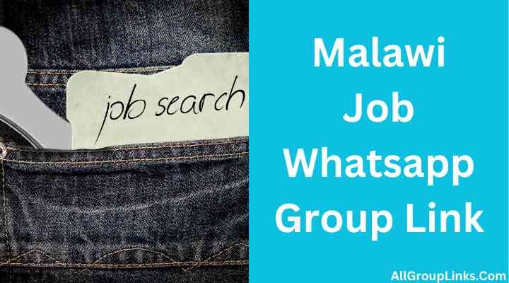Malawi Job Whatsapp Group Link