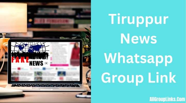Tiruppur News Whatsapp Group Link