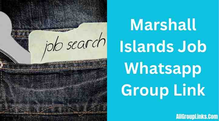 Marshall Islands Job Whatsapp Group Link
