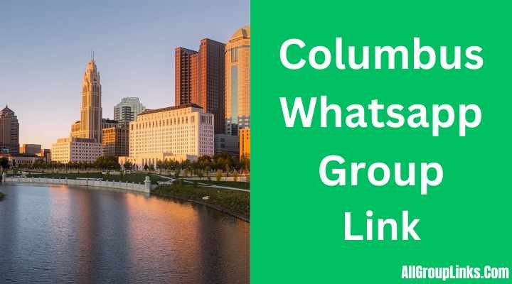 Columbus Whatsapp Group Link