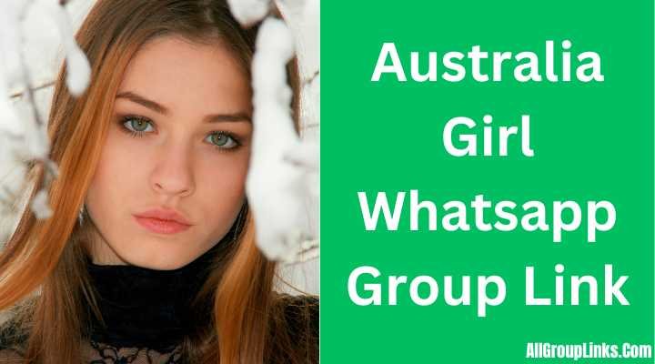 Australia Girl Whatsapp Group Link