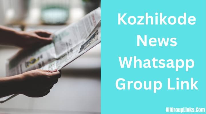 Kozhikode News Whatsapp Group Link