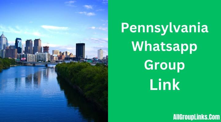 Pennsylvania Whatsapp Group Link