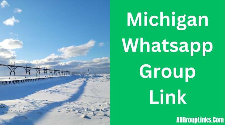 Michigan Whatsapp Group Link