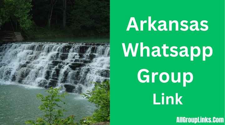Arkansas Whatsapp Group Link