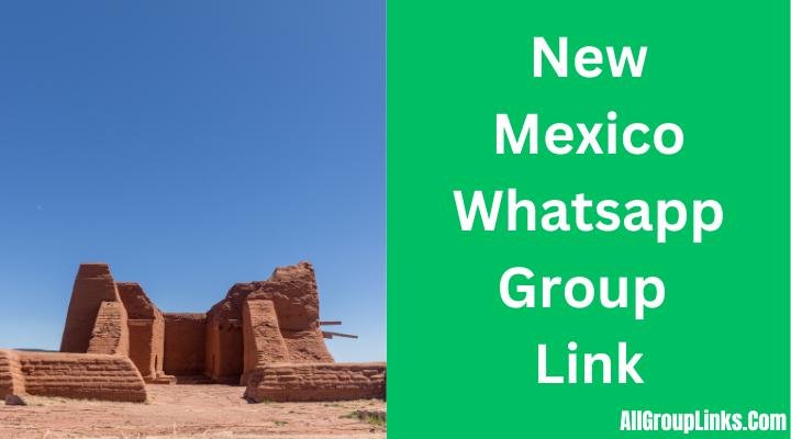 New Mexico Whatsapp Group Link