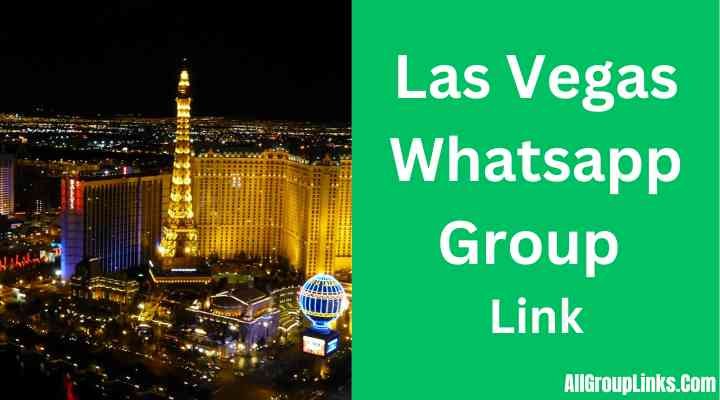 Las Vegas Whatsapp Group Link