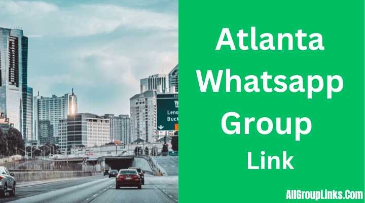Atlanta Whatsapp Group Link