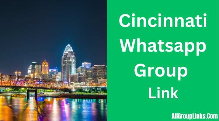 Cincinnati Whatsapp Group Link