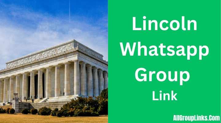 Lincoln Whatsapp Group Link