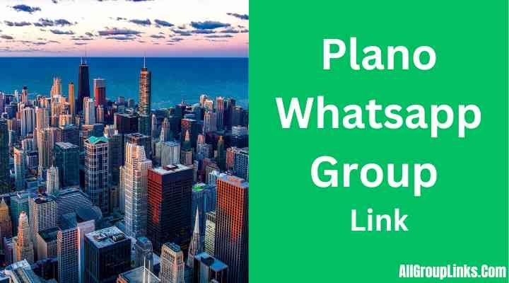 Plano Whatsapp Group Link