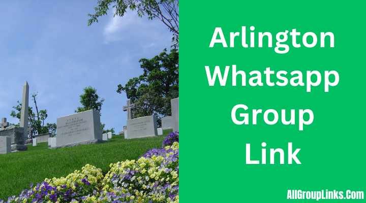 Arlington Whatsapp Group Link