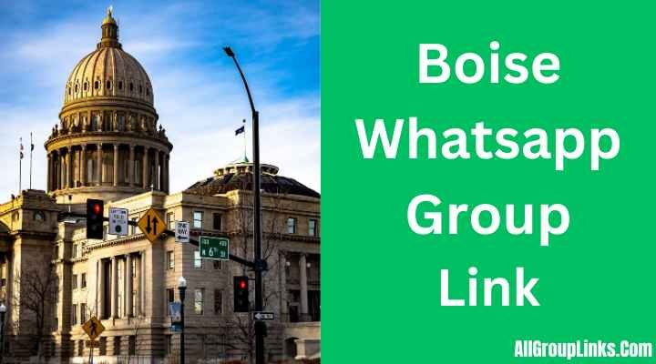 Boise Whatsapp Group Link