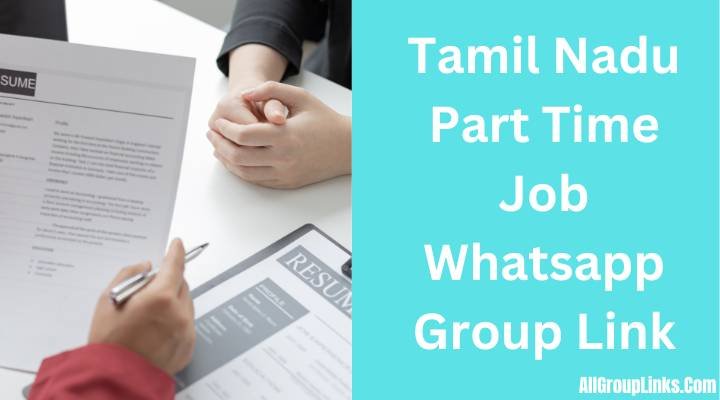 Tamil Nadu Part Time Job Whatsapp Group Link
