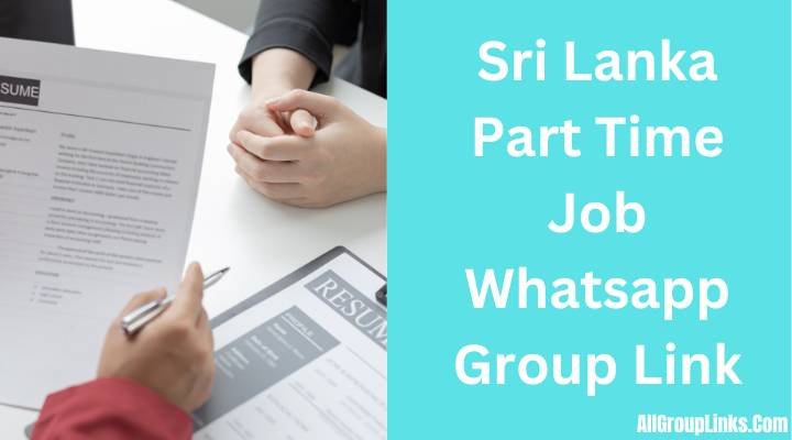 Sri Lanka Part Time Job Whatsapp Group Link
